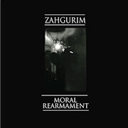 ZAHGURIM - Moral Rearmament  (MANNEQUIN)