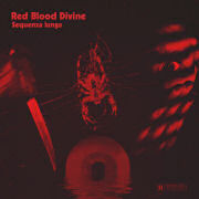RED BLOOD DIVINE - Sequenza Lunga  (WASTE EDITIONS)