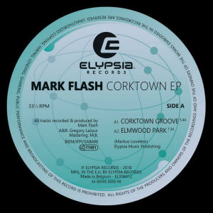 MARK FLASH - Corktown EP  (ELYPSIA)