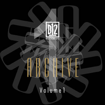 B12 - B12 Records Archive Vol 1  (B12 RECORDS)