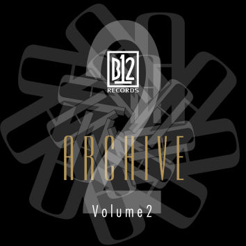B12 - B12 Records Archive Vol 2  (B12 RECORDS)